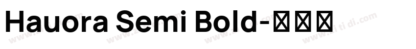 Hauora Semi Bold字体转换